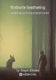 Worldwide Beasttaming: I Can Design Evolution Lines